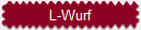 L-Wurf