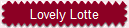 Lovely Lotte